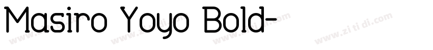 Masiro Yoyo Bold字体转换